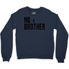 number one brother Crewneck Sweatshirt