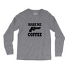 make me coffee Long Sleeve Shirts