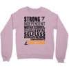 Strong Independent Motivated Sagittarius Crewneck Sweatshirt