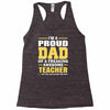 proud dad of a freaking awesome teacher. (yes she bought me this). fat Racerback Tank