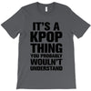 it's a kpop thing you probably wouln't understand T-Shirt