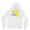 eat big get big Unisex Hoodie