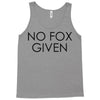 no fox given Tank Top