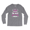 All Women Created Equal But The Best Born In January Long Sleeve Shirts