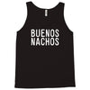 buenos nachos Tank Top