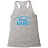 my favourite person is my dog Racerback Tank