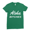 aloha biches Ladies Fitted T-Shirt