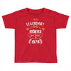legendary riders are born in 1978 Toddler T-shirt