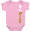 Be A Maverick Baby Onesie