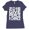 new years eve 2016 give peace a chance Ladies Fitted T-Shirt