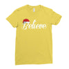 believe Ladies Fitted T-Shirt