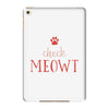 CHECK MEOWT CAT iPad Mini 4