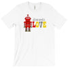 all you need is love best T-Shirt