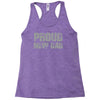 proud new dad Racerback Tank