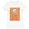 i'm smiling because i have no idea what's going on Ladies Fitted T-Shirt