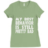best behavior girls Ladies Fitted T-Shirt