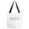 killin' it Tote Bags