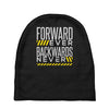 forwar ever backwards never Baby Beanies