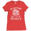 booked all weekend Ladies Fitted T-Shirt