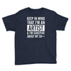 keep in mind that im an artist Youth Tee