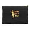 this İs how i roll Accessory Pouches