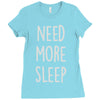 need more sleep (2) Ladies Fitted T-Shirt