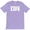 choose life T-Shirt