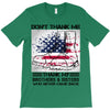 Veteran Don't Thank Me Thank My Brothers &amp; Sister T-Shirt