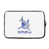 live every week like its shark week Laptop sleeve