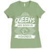Queens Are Born In November Ladies Fitted T-Shirt