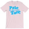 pale is the new tan! T-Shirt