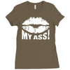 kiss my ass Ladies Fitted T-Shirt