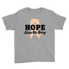 Hope Keeps Me Going Youth Tee