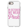in october we wear pink iPhone 8