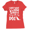 i just want to drink beer &amp; hang with Ladies Fitted T-Shirt