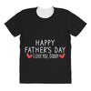 Happy Father's Day I Love Daddy Onesie-Father's Day All Over Women's T-shirt