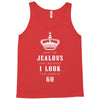 Don't Be Jealous Just Because Look This Good At 60 Tank Top