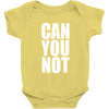 can you not Baby Onesie