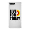 live for today iPhone 7 Plus Case