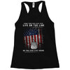 Honor Those Who Place Their Life on the Line so you can Live Yours Racerback Tank