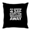 an arrow a day zombie dary Throw Pillow