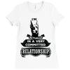 I Am Doberman Pinscher Actually In A Very Commited Relationship Ladies Fitted T-Shirt