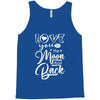 Love You To The Moon And Back Tank Top