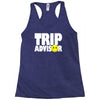 funny trip advisor Racerback Tank