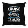 I Have No Cruise Control Throw Pillow