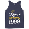 kings are born in 1999 Tank Top
