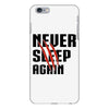 Never Sleep Again iPhone 6 Plus/6s Plus Case