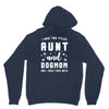 i have two titles aunt and dogmom and i rock them both Unisex Hoodie