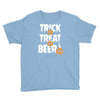 trick or treat or beer Youth Tee