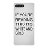 if youre reading this its white and gold iPhone 7 Plus Case